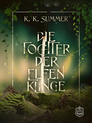 cover image of Die Tochter der Elfenklinge